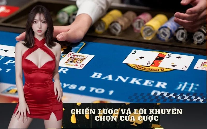 Chiến lược và lời khuyên chọn cửa cược